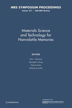 portada Materials Science and Technology for Nonvolatile Memories: Volume 1071 (Mrs Proceedings) 