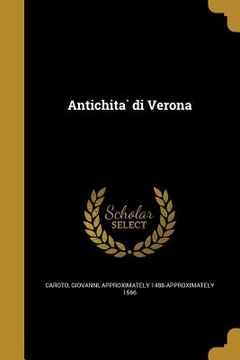 portada Antichità di Verona (en Italiano)