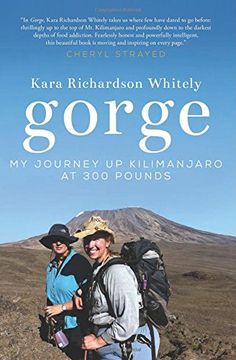 portada Gorge: My Journey Up Kilimanjaro at 300 Pounds