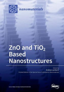portada Zno and Tio2 Based Nanostructures (en Inglés)
