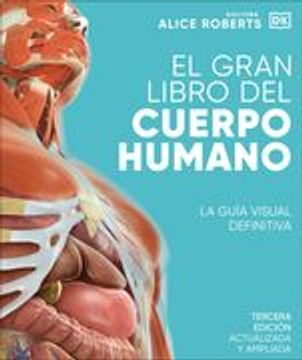 portada El Gran Libro del Cuerpo Humano. La Guía Definitiva / 3 ed. / pd.