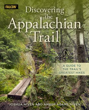 portada Discovering the Appalachian Trail: A Guide to the Trail'S Greatest Hikes (en Inglés)