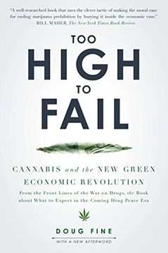 portada Too High to Fail: Cannabis and the new Green Economic Revolution (en Inglés)