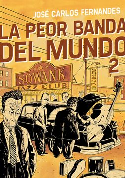 portada La Peor Banda del Mundo 2 (in Spanish)