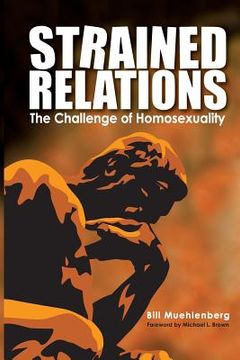 portada Strained Relations: The Challenge of Homosexuality (en Inglés)