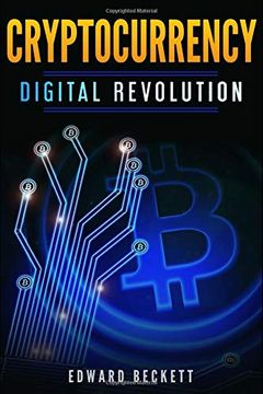 portada Cryptocurrency Digital Revolution: Blockchain the Future of Internet (Introduction to Digital Currencies) (en Inglés)