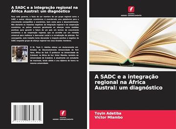 portada A Sadc e a Integração Regional na África Austral: Um Diagnóstico (in Portuguese)