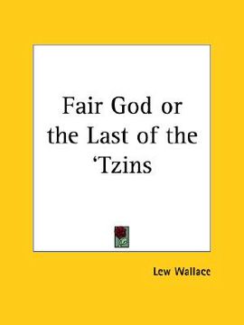 portada fair god or the last of the 'tzins (in English)