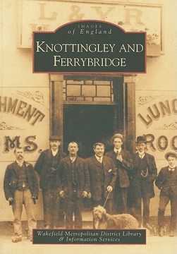 portada knottingley and ferrybridge (en Inglés)