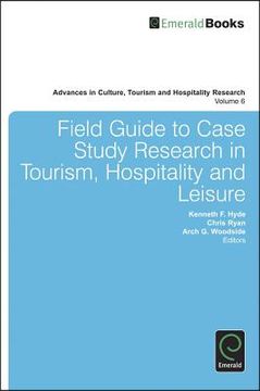 portada field guide to case study research in tourism, hospitality and leisure