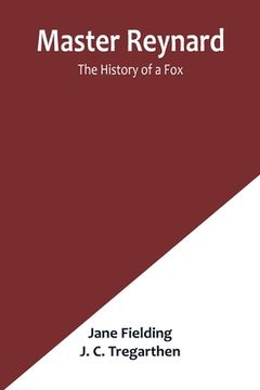 portada Master Reynard: The History of a Fox 