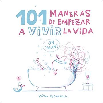 portada 101 Maneras de Empezar a Vivir la Vida (in Spanish)