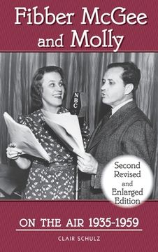 portada Fibber McGee and Molly On the Air 1935-1959 - Second Revised and Enlarged Edition (hardback) (in English)