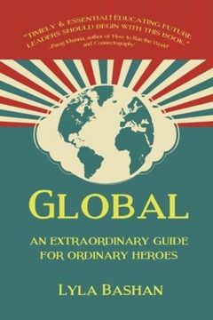 portada Global: An Extraordinary Guide for Ordinary Heroes (in English)