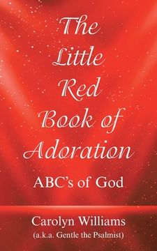 portada The Little Red Book of Adoration: Abc's of God (en Inglés)