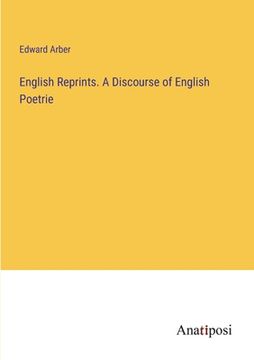 portada English Reprints. A Discourse of English Poetrie