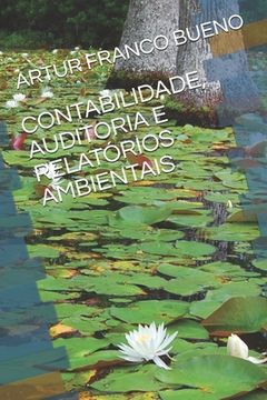 portada Contabilidade, Auditoria E Relatórios Ambientais (en Portugués)