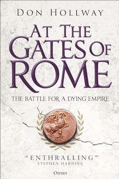 portada At the Gates of Rome: The Battle for a Dying Empire 