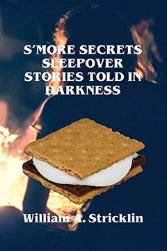 portada S'more Secrets: Sleepover Stories Told in Darkness (en Inglés)