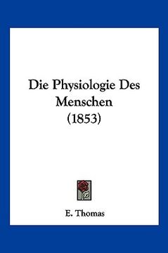 portada Die Physiologie Des Menschen (1853) (en Alemán)