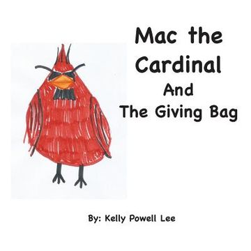 portada Mac the Cardinal and The Giving Bag (en Inglés)