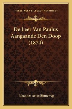portada De Leer Van Paulus Aangaande Den Doop (1874)