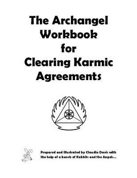 portada The Archangel Workbook for Clearing Karmic Agreements (en Inglés)