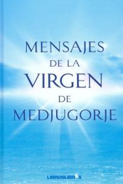 portada mensajes de la virgen de medjugorje (in Spanish)