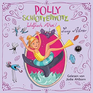 portada Walfisch Ahoi! 2 cds (Polly Schlottermotz, Band 4) (en Alemán)