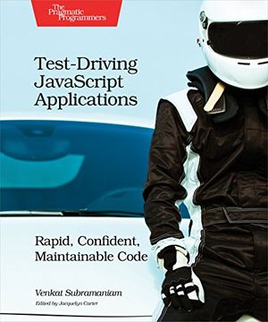 portada Test-Driving Javascript Applications: Rapid, Confident, Maintainable Code (en Inglés)