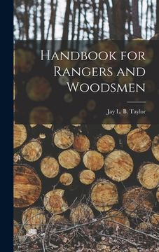 portada Handbook for Rangers and Woodsmen (en Inglés)