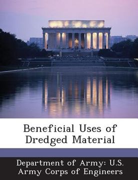 portada Beneficial Uses of Dredged Material (en Inglés)