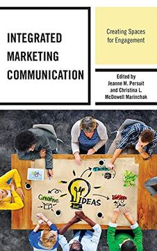 portada Integrated Marketing Communication: Creating Spaces for Engagement 