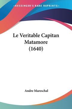 portada Le Veritable Capitan Matamore (1640) (en Francés)