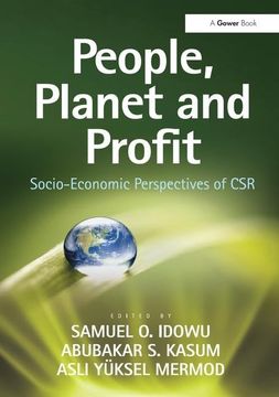 portada People, Planet and Profit: Socio-Economic Perspectives of Csr. Edited by Samuel O. Idowu, Abubakar S. Kasum, Asli Yksel Mermod (en Inglés)