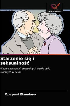 portada Starzenie się i seksualnośc (en Polaco)