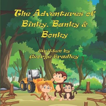 portada The Adventures of Binky, Banky, and Bonky (en Inglés)