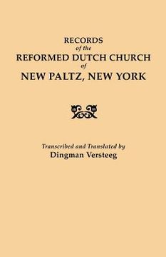 portada records of the reformed dutch church of new paltz, new york (in English)