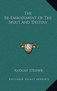 portada the re-embodiment of the spirit and destiny