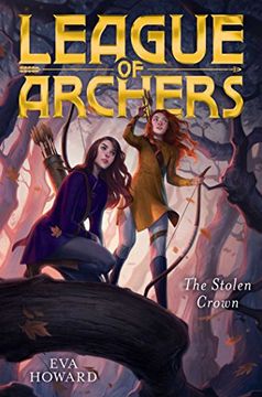 portada The Stolen Crown (League of Archers) 