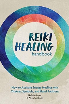 portada Reiki Healing Handbook: How to Activate Energy Healing With Chakras, Symbols, and Hand Positions (en Inglés)