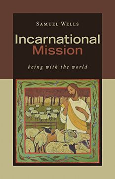 portada Incarnational Mission: Being with the World (en Inglés)