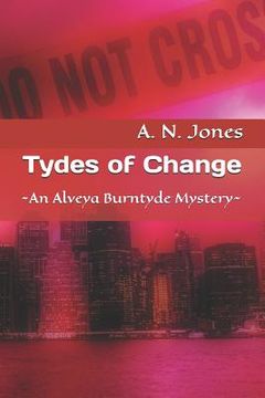 portada Tydes of Change: An Alveya Burntyde Mystery (en Inglés)
