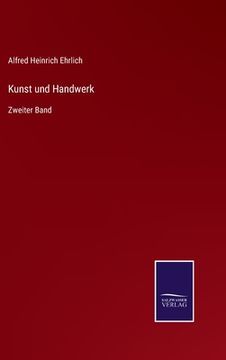 portada Kunst und Handwerk: Zweiter Band (in German)