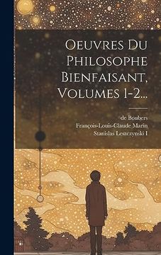 portada Oeuvres du Philosophe Bienfaisant, Volumes 1-2. (en Francés)