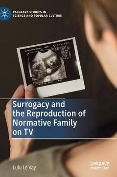 portada Surrogacy and the Reproduction of Normative Family on TV (in English)
