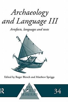 portada archaeology and language iii: artefacts, languages and texts (en Inglés)