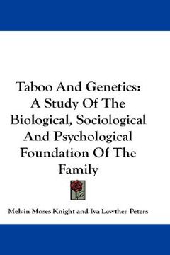 portada taboo and genetics: a study of the biological, sociological and psychological foundation of the family (en Inglés)