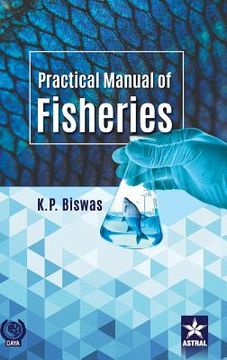 portada Practical Manual of Fisheries (en Inglés)
