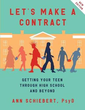 portada Let's Make a Contract: Getting Your Teen Through High School and Beyond (in English)